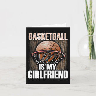 Basketball ist meine Freundin - Basketball Lover Karte