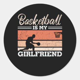 Basketball ist meine Freundin Schönes Design Runder Aufkleber