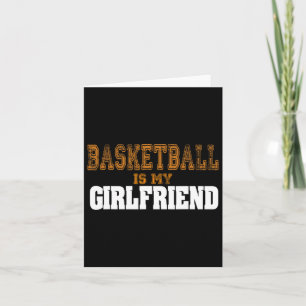 Basketball ist meine Freundin Spaß Basketball Spie Karte