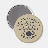 Basketball ist meine Lieblingsjahreszeit mit blaue Magnet (Vorderseite/Rückseite)
