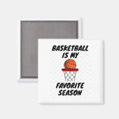 Basketball ist meine Lieblingssaison 8 Magnet (Vorderseite/Rückseite)