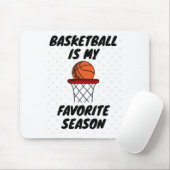 Basketball ist meine Lieblingssaison 8 Mousepad (Mit Mouse)