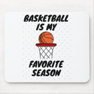 Basketball ist meine Lieblingssaison 8 Mousepad