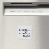 Basketball ist meine Lieblingssaison Magnet (In Situ (Geschirrspüler))