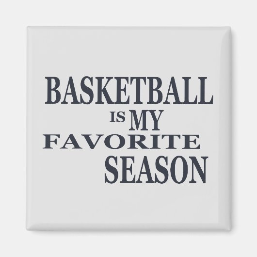 Basketball ist meine Lieblingssaison Magnet (Vorne)