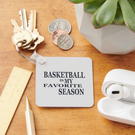 Basketball ist meine Lieblingssaison Schlüsselanhänger (Schreibtisch)
