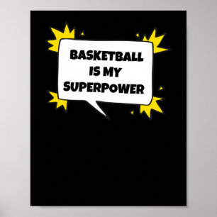 Basketball ist meine Supermacht Poster
