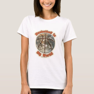 Basketball ist meine Welt! T-Shirt