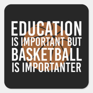Basketball ist wichtig Santer Funny Basketball Ges Quadratischer Aufkleber