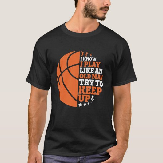 Basketball ist wie ein alter Mann lustig und Behal T-Shirt (Vorderseite)