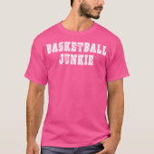 Basketball Junkie T-Shirt (Vorderseite)
