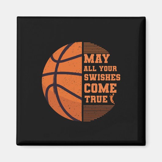 Basketball kann alle Ihre Wünsche erfüllen Uni Magnet (Vorne)
