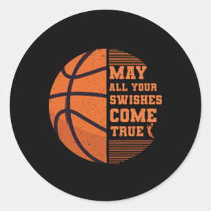 Basketball kann alle Ihre Wünsche erfüllen Uni Runder Aufkleber