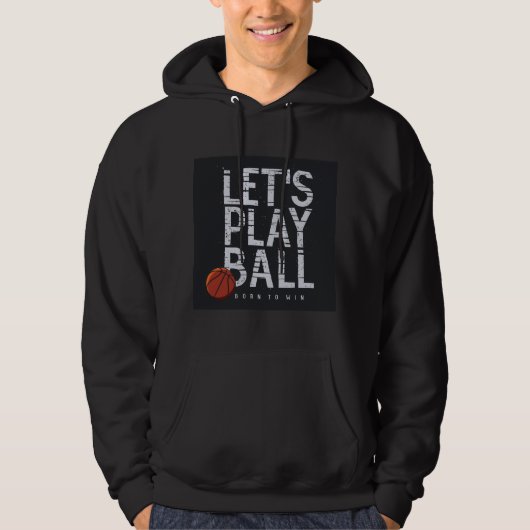 Basketball Lasse Ball spielen Geboren, um Sport zu Hoodie (Vorderseite)