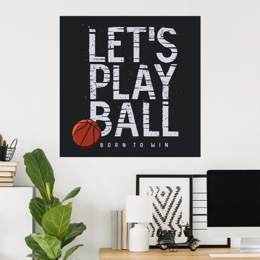 Basketball Lasse Ball spielen Geboren, um Sport zu Poster