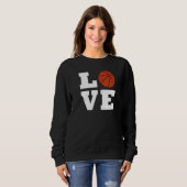 Basketball LOVE for Bball Players Coaches Teams an Sweatshirt (Vorne ganz)