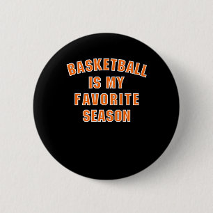 Basketball Lover's Dream - Basketballsaison Fan Button