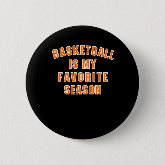 Basketball Lover's Dream - Basketballsaison Fan Button (Vorderseite)