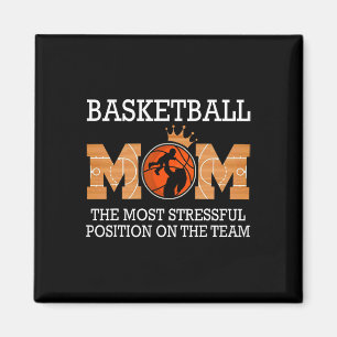 Basketball Mama die stressreichste Position auf de Magnet