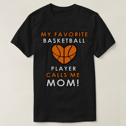 Basketball Mama Favorite Player Liebe Hoops Pro T-Shirt (Design vorne)