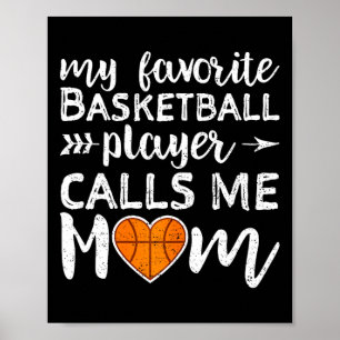 Basketball-Mama Meine Lieblings-Basketball-Spieler Poster
