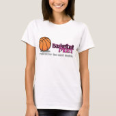Basketball-Mama-Shirts T-Shirt (Vorderseite)