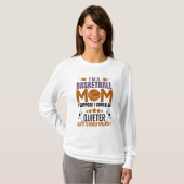 Basketball Mama T - Shirt (Vorne ganz)