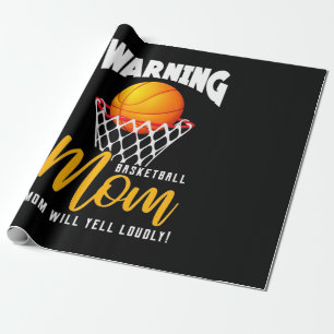 Basketball Mama Will Yell Louly Geschenkpapier