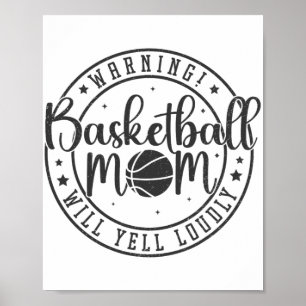 Basketball Mama Will Yell Louly Mütter Tag 1 Poster