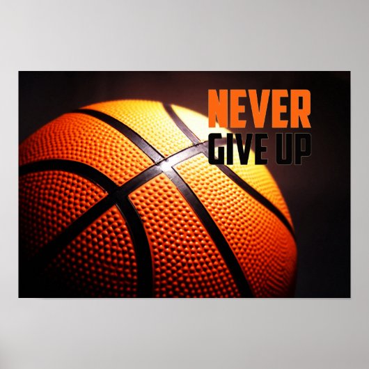Basketball-Motivation - geben Sie niemals von Gesc Poster (Vorne)