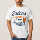 Basketball Motivation Quote Practice Success T-Shirt (Vorderseite)