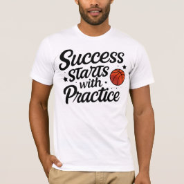 Basketball-Motivations-Erfolgs-Übungszitat T-Shirt