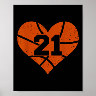 Basketball Nummer 21 Jersey Funny Basketball Herz Poster