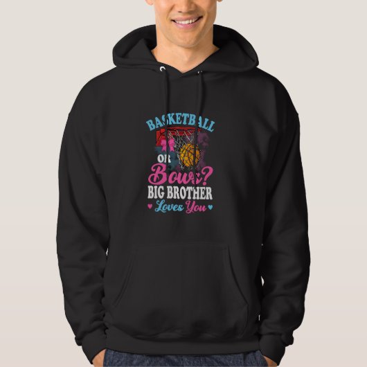 Basketball oder Bows Big Brother Lieben Sie Geschl Hoodie (Vorderseite)