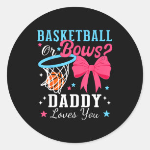 Basketball oder Schleifen Papa liebt Geschlecht En Runder Aufkleber