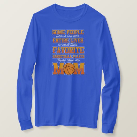 Basketball Player Mom Funny Saying Game Fan T-Shirt (Design vorne)