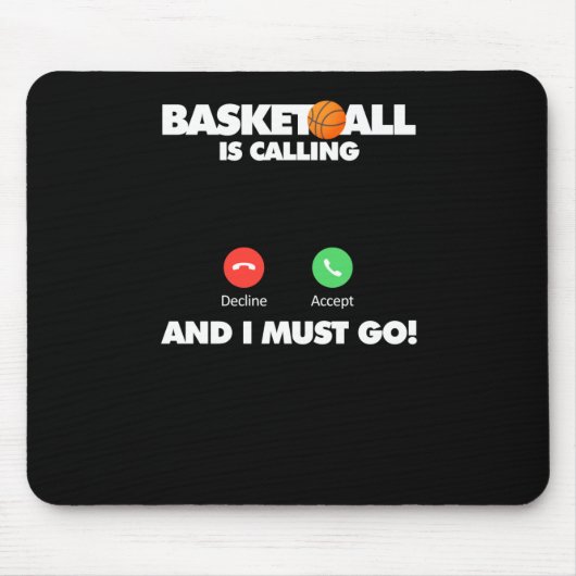Basketball ruft und ich muss gehen mousepad (Vorne)