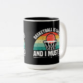 Basketball ruft und ich muss gehen zweifarbige tasse (VorderseiteRechts)