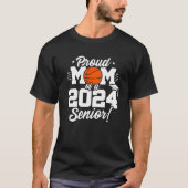 Basketball Senior Class 2024 Abschluss Proud Mama T-Shirt (Vorderseite)