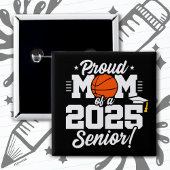 Basketball Senior Class 2025 Abschluss Proud Mama Button