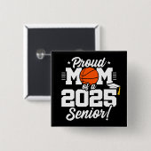 Basketball Senior Class 2025 Abschluss Proud Mama Button (Vorne & Hinten)