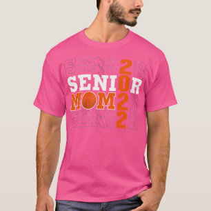 Basketball Senior Mama 2022 T-Shirt