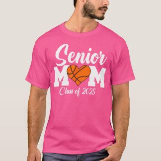 Basketball Senior Mama Abschluss Class of 2025 Sen T-Shirt