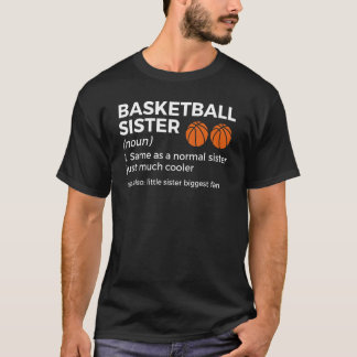 Basketball Sister Definition Little Sister Größte T-Shirt