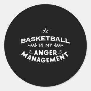 Basketball Spaß Basketball ist mein Wutmanagement Runder Aufkleber