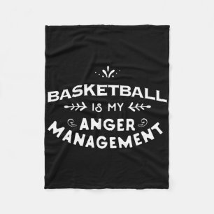 Basketball Spaß Basketball ist meine Zornverwaltun Fleecedecke