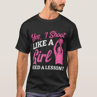 Basketball spielen wie ein Girl Baller Basketball  T-Shirt