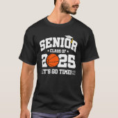 Basketball Team Class 2025 Abschluss Senior 2025 T-Shirt (Vorderseite)
