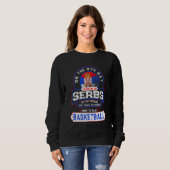 Basketball Und Serben Kosarka Srbija Sweatshirt (Vorne ganz)