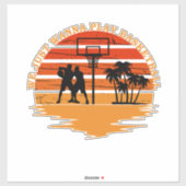 Basketballspieler mit lustigen Sprüchen Aufkleber (Blatt)